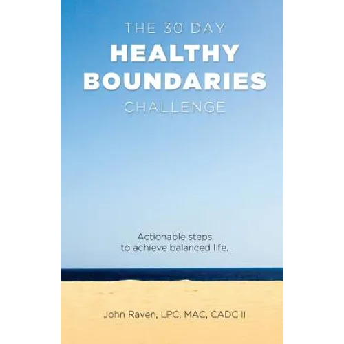 The 30-Day Healthy Boundaries Challenge