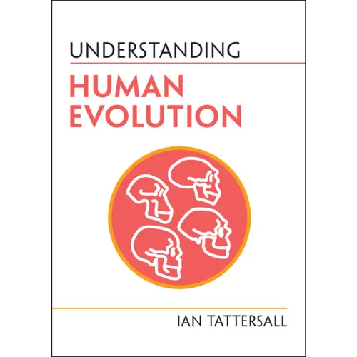 Understanding Human Evolution