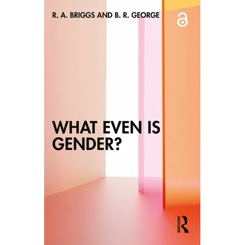 What Even Is Gender?