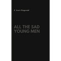 All the Sad Young Men
