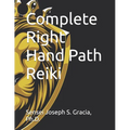 Complete Right Hand Path Reiki