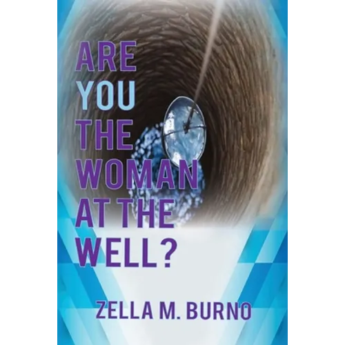 Are You the Woman at the Well?