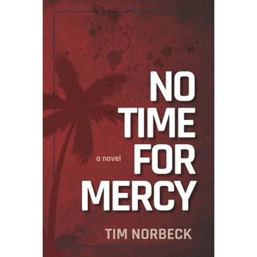 No Time For Mercy