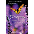 Transitions: A Nurse's Education about Life and Death