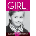 Girl: An Untethered Life