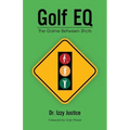 Golf EQ: The Game Between Shots