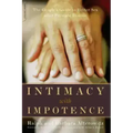 Intimacy with Impotence: The Couple's Guide to Better Sex After Prostate Disease