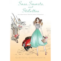 Sass, Smarts, and Stilettos: How Italian women make the ordinary, extraordinary