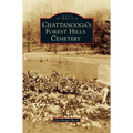 Chattanooga's Forest Hills Cemetery