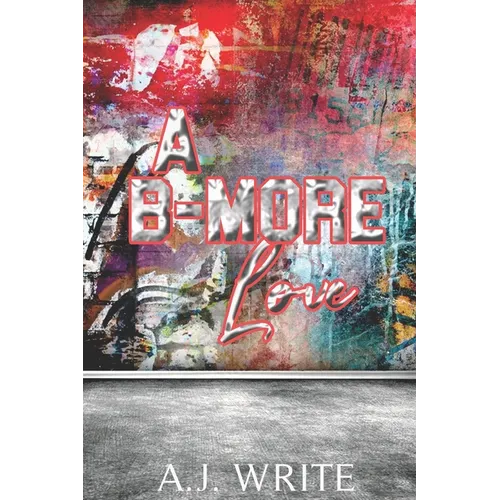 A B-more Love
