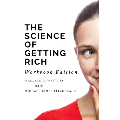 The Science of Getting Rich Workbook Edition
