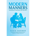Modern Manners: Navigating in the Digital Age for Gen Z