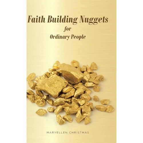 Faith Building Nuggets for Ordinary People