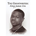 The Ghostwriter: King James Era