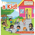 I Love Being a Kid!: I Love Being Me