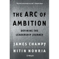 The Arc of Ambition: Defining the Leadership Journey