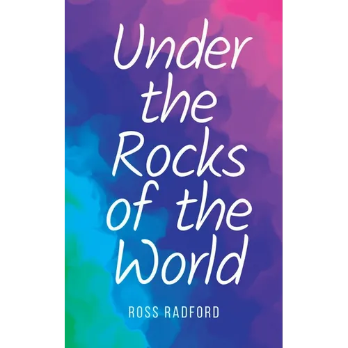 Under the Rocks of the World