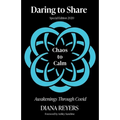Daring to Share: Chaos to Calm