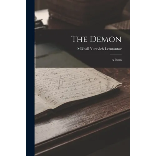 The Demon: A Poem