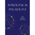 Astrological Psychology: The Huber Method