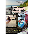 Learning Technology Economy Social Development