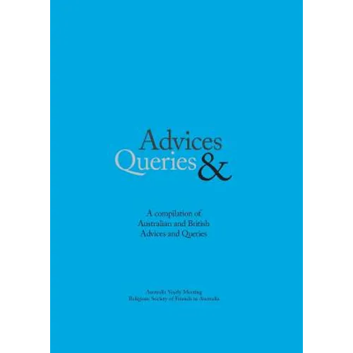 Advice & Queries: a compilation of Australian and British advices and queries