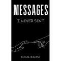 Messages I Never Sent!