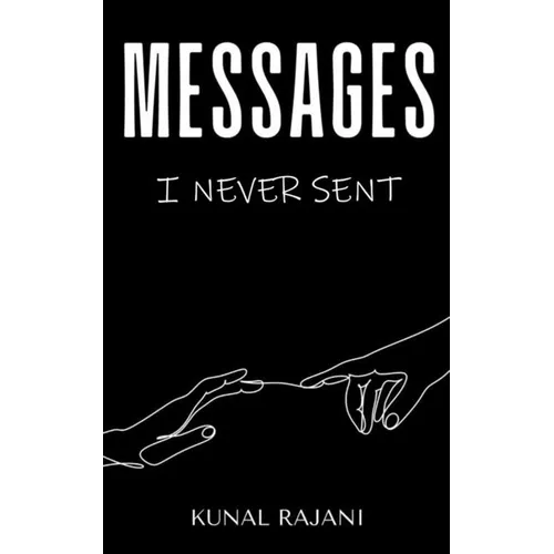 Messages I Never Sent!