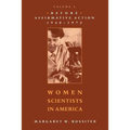 Women Scientists in America: Before Affirmative Action, 1940-1972