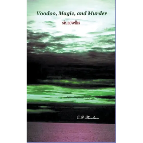 Voodoo, Magic, and Murder