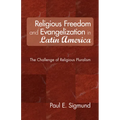 Religious Freedom and Evangelization in Latin America