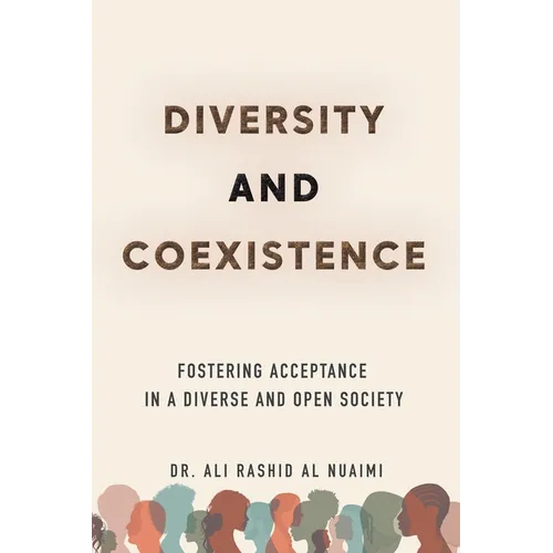 Diversity and Coexistence: Fostering Acceptance in a Diverse and Open Society