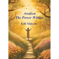 Awaken the Power Within