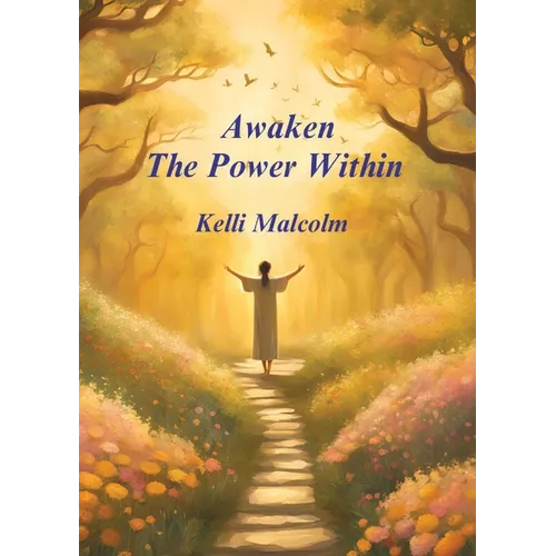 Awaken the Power Within