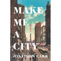 Make Me a City