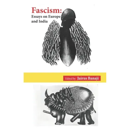 Fascism: Essays on Europe and India