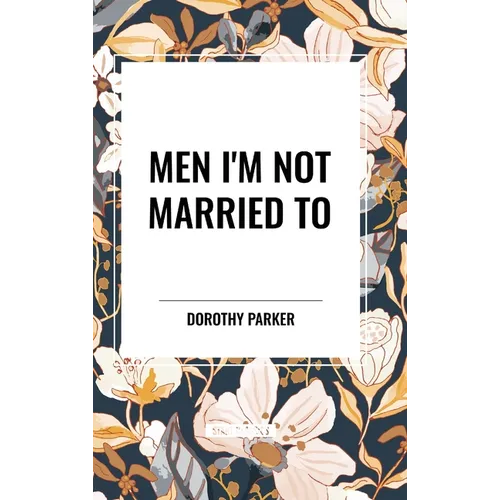 Men I'm Not Married To