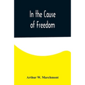 In the Cause of Freedom