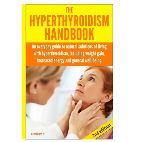 The Hyperthyroidism Handbook