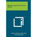 Better Lawns for Your Home
