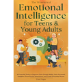 Emotional Intelligence for Teens & Young Adults