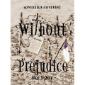 "Without Prejudice" Ucc 1-207: Sovereign Covenant