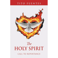 The Holy Spirit: Call to Repentance