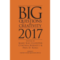 Big Questions in Creativity 2017: The Best of Big Questions 2013-16