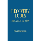 Recovery Tools: And How to Use Them - Paperback