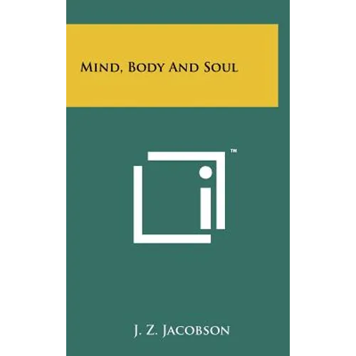 Mind, Body And Soul