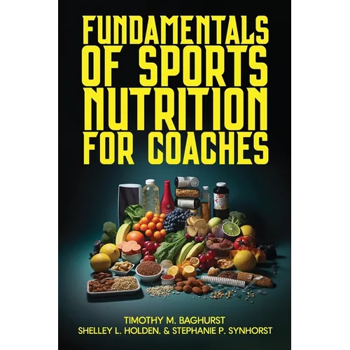Fundamentals of Sports Nutrition for Coaches