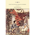 Fairy Tales by Hans Christian Andersen - Illustrated by Arthur Rackham