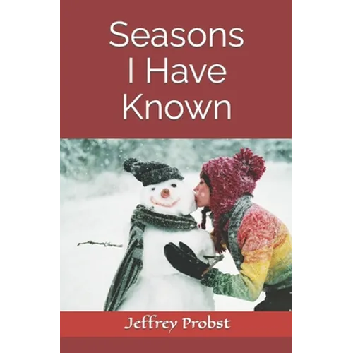 Seasons I Have Known