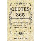 Quotes 365: Thought Provoking Quotes for Every Day of the Year - Paperback